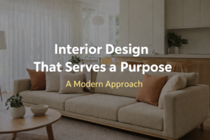 Purposeful Interior Design