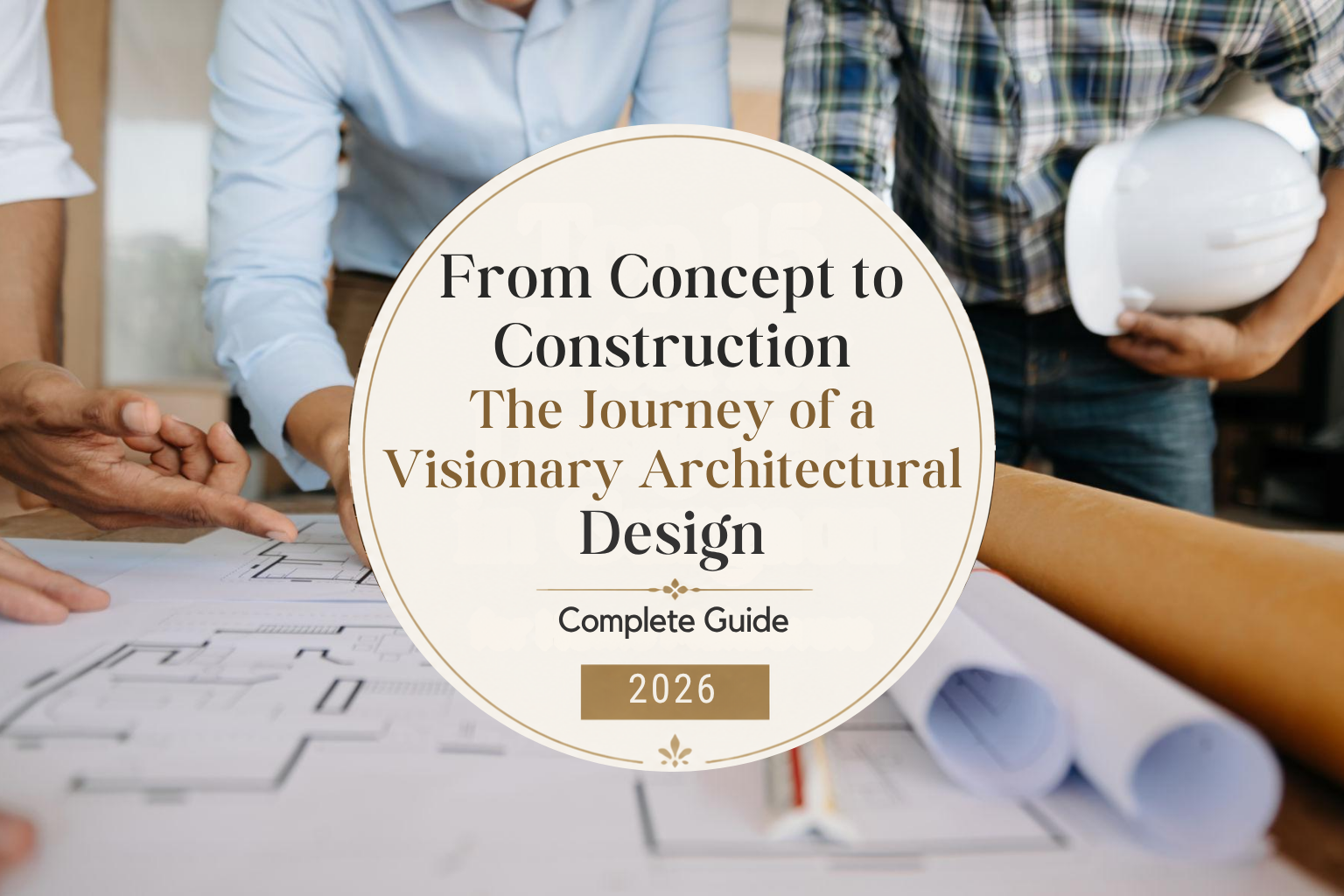 From Concept to Construction The Journey of a Visionary Architectural Design